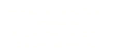 Konzeption. Gestaltung. Umsetzung. Programmierung. SEO. 
Google-Optimierung. 