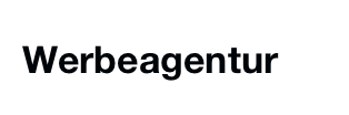 Werbeagentur